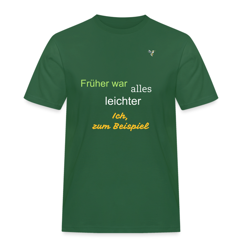 Lade das Bild in Galerie -Viewer, Männer Workwear T-Shirt Früher war alles leichter - Flaschengrün
