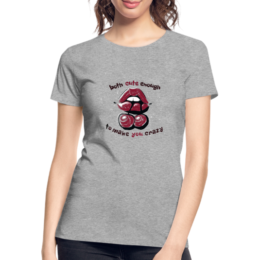 Frauen Premium Bio T-Shirt Make you crazy weiß - Grau meliert